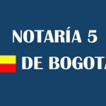 Notaría 5 de Bogotá [Notaría quinta de Bogotá]