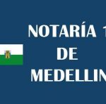 Notaría 1 Medellín – Notaría primera Medellín