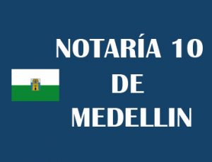 notaría 10 Medellín