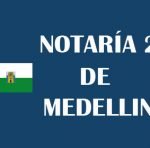 Notaría 2 Medellín – Notaría segunda de Medellín