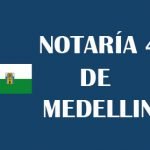 Notaría 4 Medellin [Notaría cuarta de Medellín]