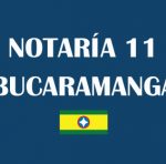 Notaría 11 Bucaramanga [Notaría once de Bucaramanga]