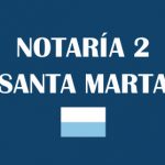 Notaría segunda de Santa Marta [Notaría 2 Santa Marta]