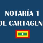 Notaría primera Cartagena [Notaría 1 Cartagena]