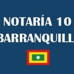 Notaría 10 Barranquilla [Notaría décima de Barranquilla]